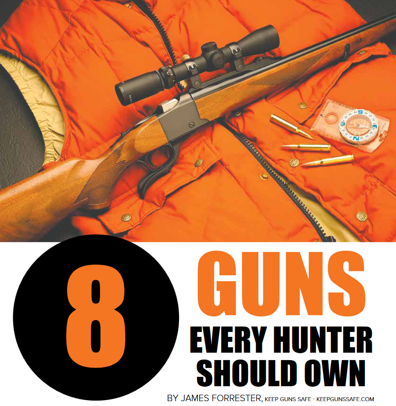 8 Guns Every Hunter Should Own